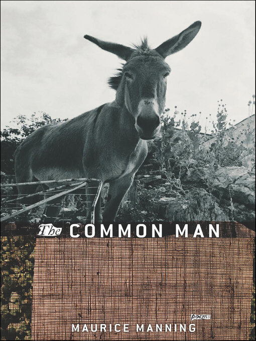 Title details for The Common Man by Maurice Manning - Available